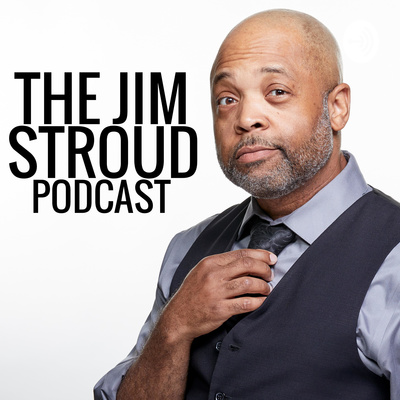 The Jim Stroud Podcast