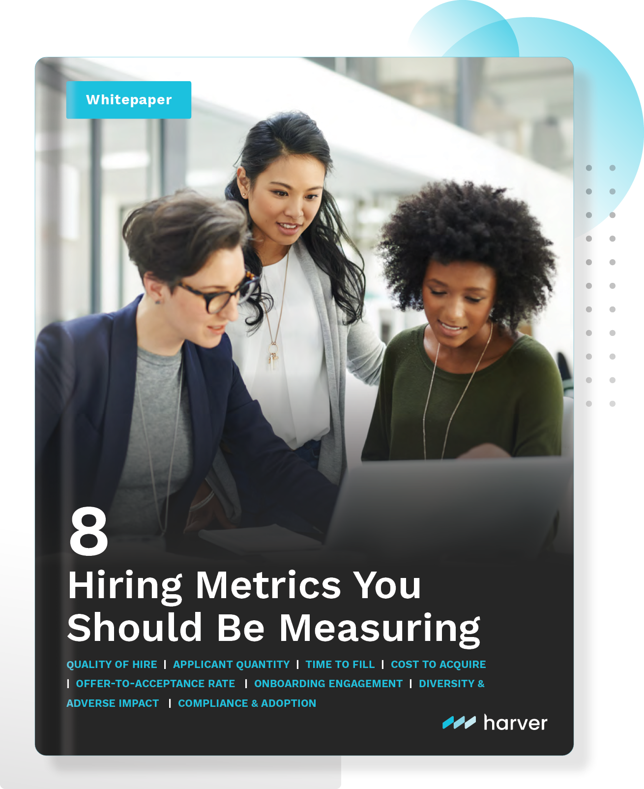 8 Hiring Metrics You Should Be Measuring Harver